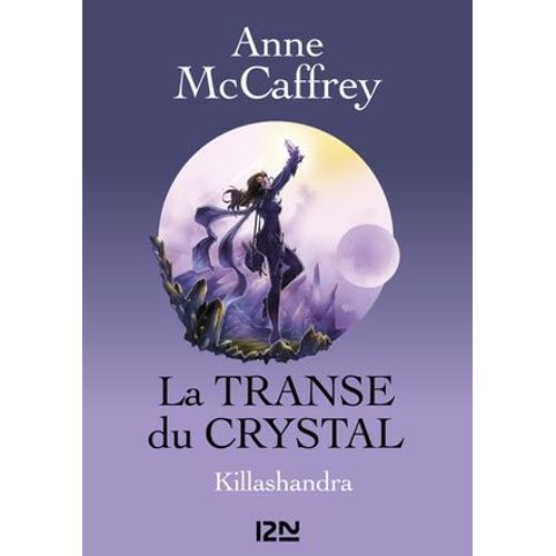 La Transe Du Crystal - Tome 2 Killa Shandra