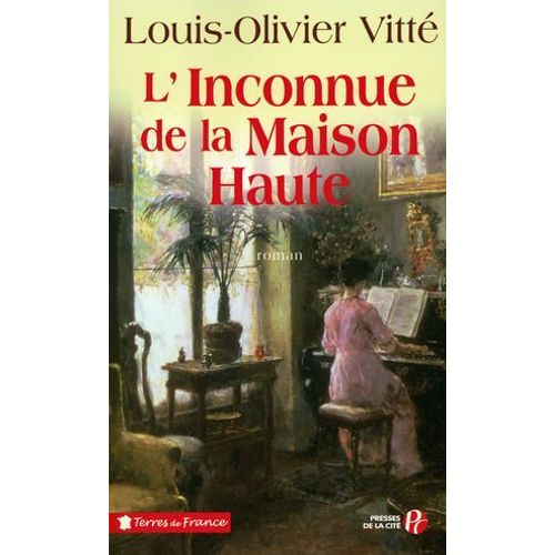 L'inconnue De La Maison-Haute
