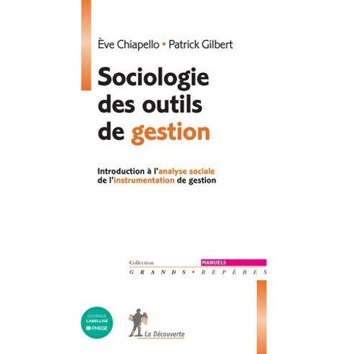 Sociologie Des Outils De Gestion - Introduction À L'analyse Sociale De L'instrumentation De Gestion