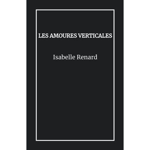 Les Amoures Verticales