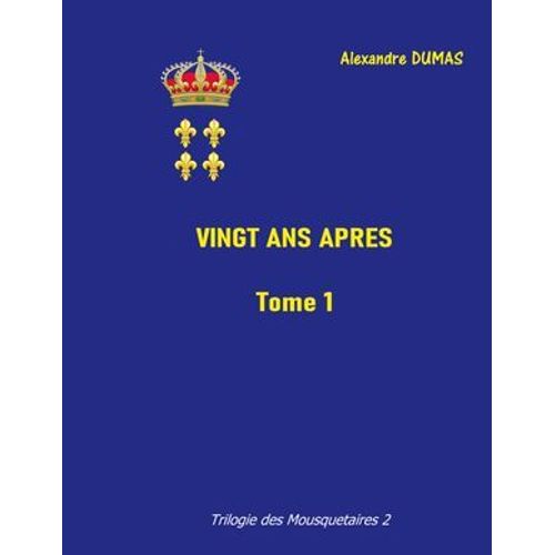 Vingt Ans Après