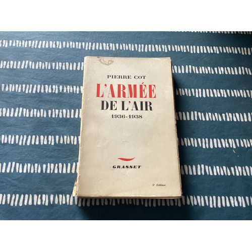 L’Armée De L’Air. 1936-1938.