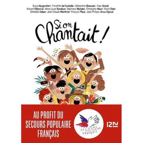Si On Chantait !