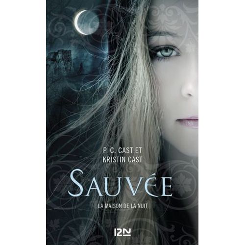 La Maison De La Nuit - Tome 12 Sauvée