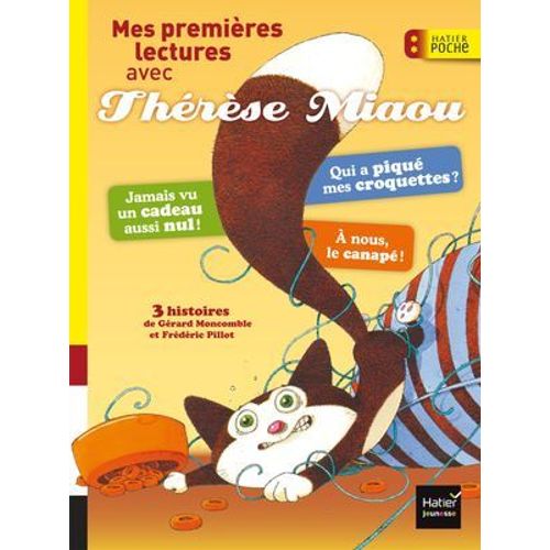 Mes Premières Lectures Avec Thérèse Miaou Cp/Ce1 6/7 Ans