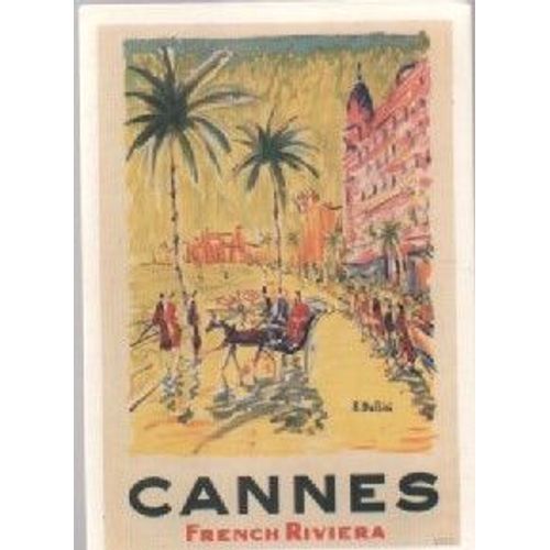Carte Postale Cannes - French Riviera - Affiche De Cannes - 1960 Illustration D'Emmanuel Bellini