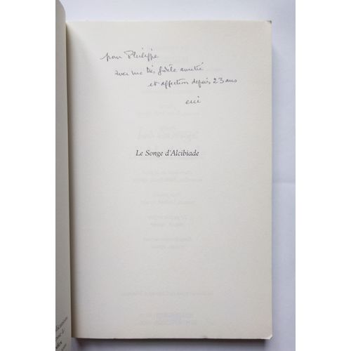 Eric Jourdan Le Songe D'Alcibiade Avec Un Envoi Autographe Signé 2006 H&O Editions
