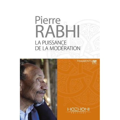 La Puissance De La Modération - Fragments