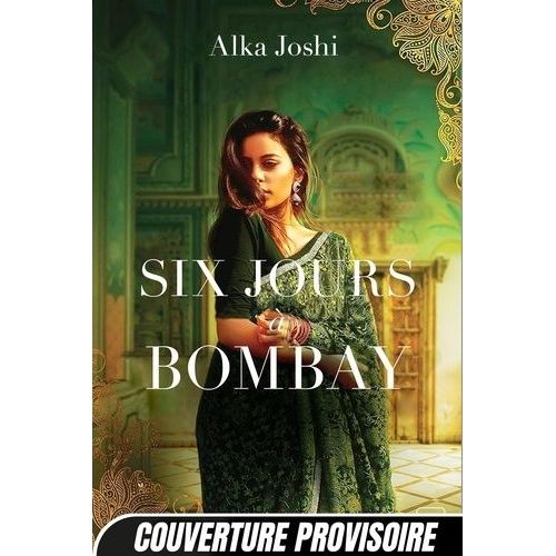 Six Jours À Bombay