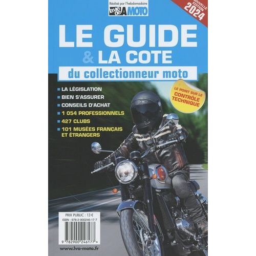 Le Guide & La Cote Du Collectionneur Moto