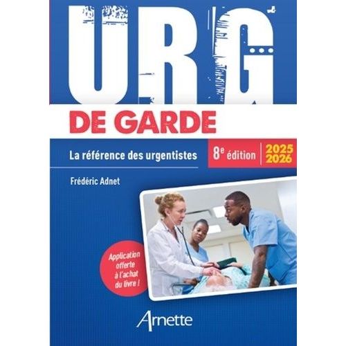 Urg' De Garde - La Référence Des Urgentistes