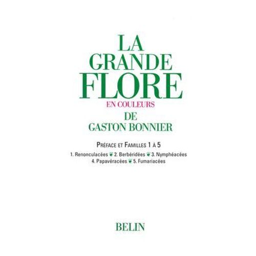 La Grande Flore (Volume 2) - Familles 1 À 5