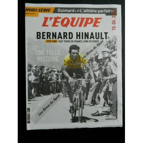 Bernard Hinault 1978-1986 Huit Tours De France, 5 Victoires, Hs L'Équipe N° 27h
