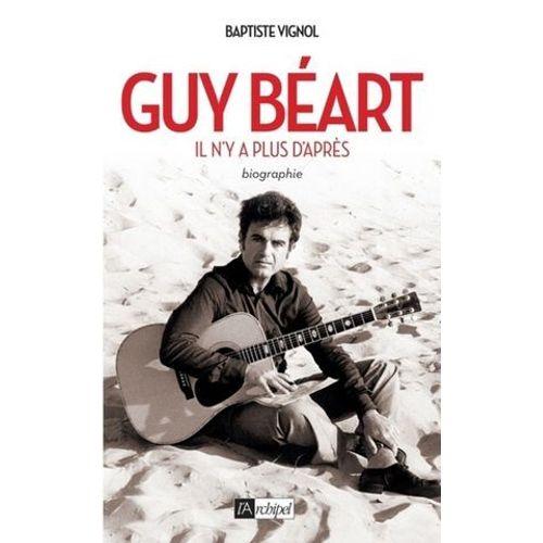 Guy Béart - Il N'y A Plus D'après