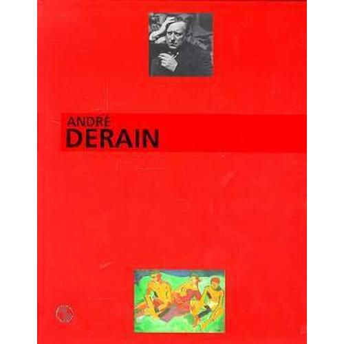 Andre Derain, Le Peintre Du Trouble Moderne - Exposition , Musée D'art Moderne De La Ville De Paris, 18 Nov - 1994-19 Mars 1995