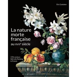 La Nature Morte Française Au Xviie Siècle