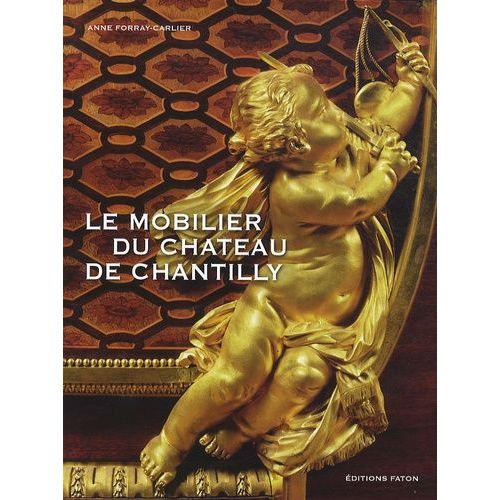 Le Mobilier De Chantilly