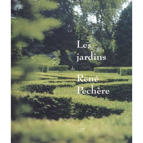Les Jardins De Rene Pechere