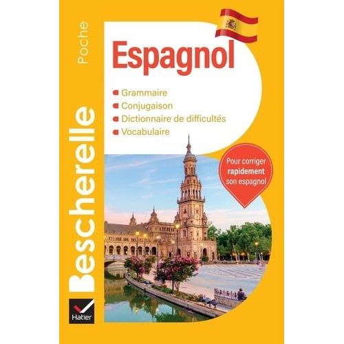Bescherelle Poche Espagnol - Pour Corriger Rapidement Son Espagnol