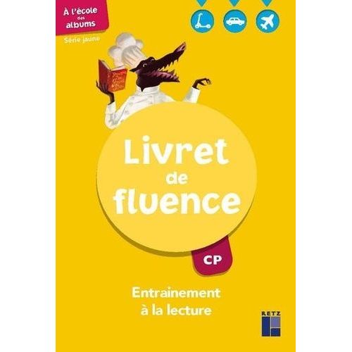 A L'école Des Albums Cp Série Jaune - Livret De Fluence