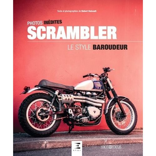 Scrambler, Le Style Baroudeur