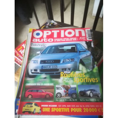 Option Auto 137 De 2003 Audi A4 1.8t Rs,Alfa 156 Gta,Sw 2.4 Jtd,Ford Mondeo St220,Mg Zt190,Opel Vectra Gts V6,Audi A4 Avant 2.5 Tdi,Brabus C270 Cdi D4s,Audi A4,Mercedes S600l