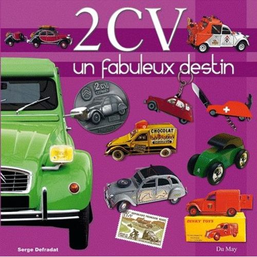 2 Cv Un Fabuleux Destin