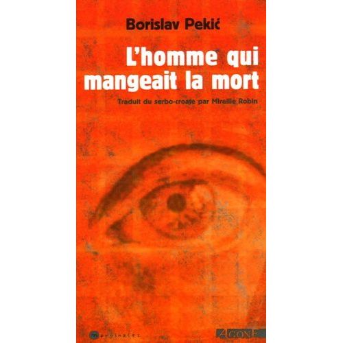 L'homme Qui Mangeait La Mort