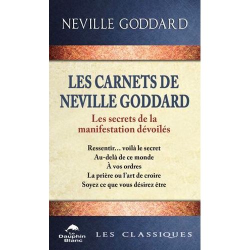 Les Carnets De Neville Goddard