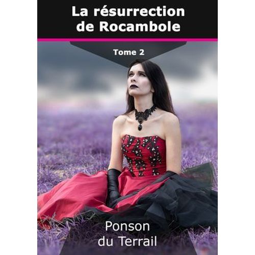 La Résurrection De Rocambole