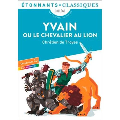 Yvain Ou Le Chevalier Au Lion