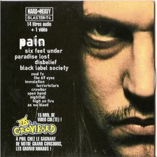 Hard Heavy Blaster 74 - Cd 14 Titres + Video : Pain / Six Feet Under / Paradise Lost / Disbelief / Black Label Society / Zuul Fx / 69 Eyes / Immolation / Terroristars / Crowbar / Open Hand / Nightfall