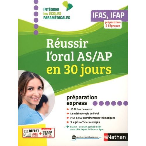 Réussir L'oral As/Ap En 30 Jours - Ifas, Ifap : Préparation À L'épreuve