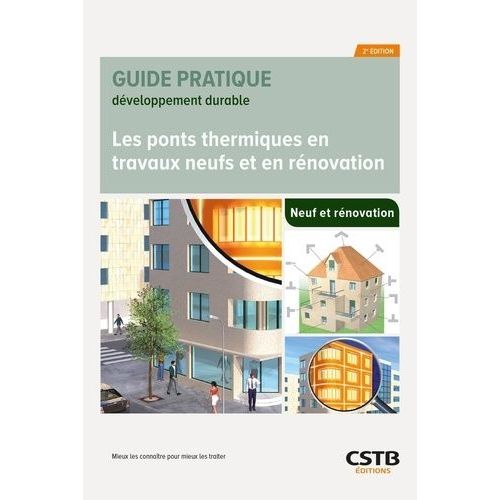 Les Ponts Thermiques En Travaux Neufs Et En Rénovation - Mieux Les Connaître Pour Mieux Les Traiter
