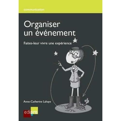 Organiser Un Événement - Une Expérience À Vivre