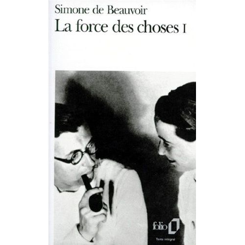 La Force Des Choses - Tome 1