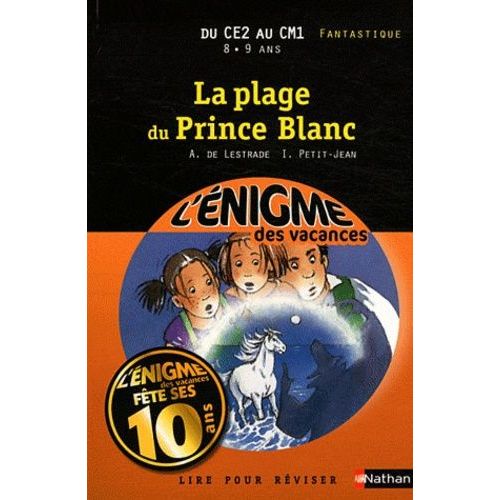 La Plage Du Prince Blanc - Du Ce2 Au Cm1
