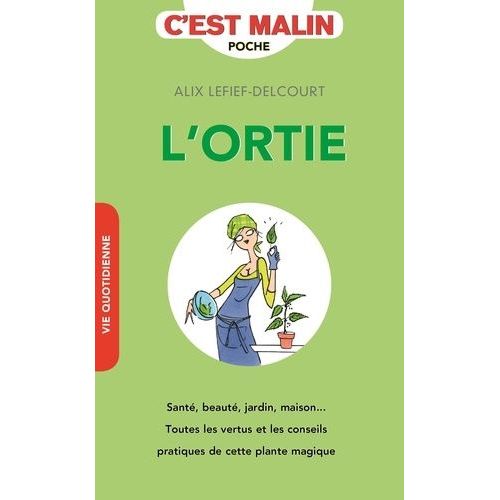 L'ortie C'est Malin