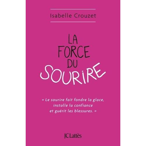 La Force Du Sourire