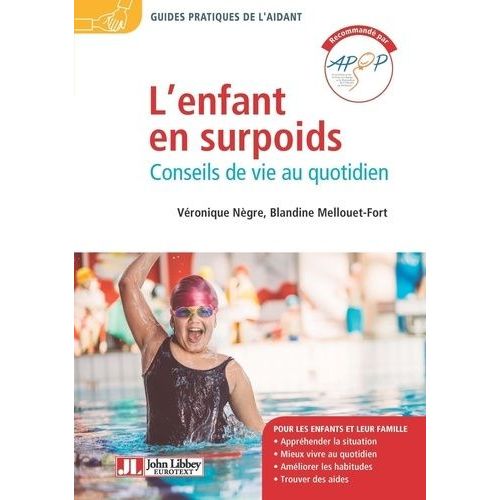 L'enfant En Surpoids - Conseils De Vie Au Quotidien