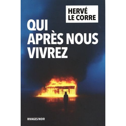 Qui Après Nous Vivrez