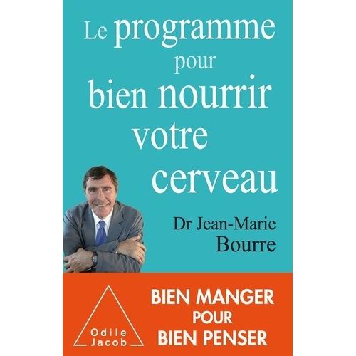 Le Programme Pour Bien Nourrir Votre Cerveau
