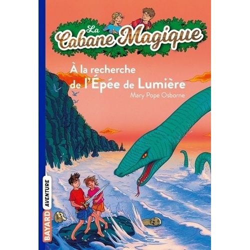 La Cabane Magique - Tome 26 - A La Recherche De L'epée De Lumière
