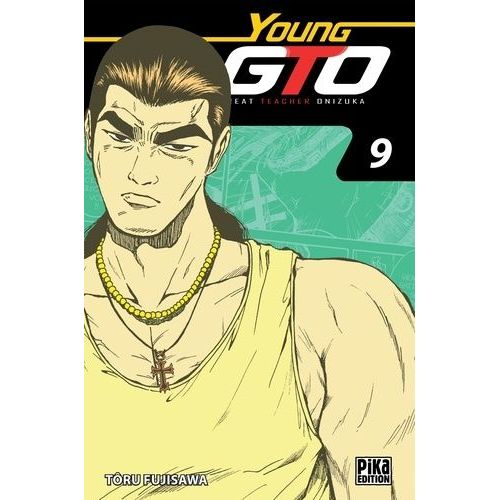 Young Gto - Shonan Junaï Gumi - Edition Double - Tome 9