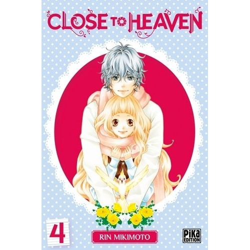 Close To Heaven - Tome 4