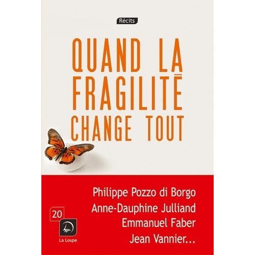 Quand La Fragilité Change Tout