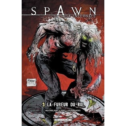 Spawn - Tome 3 - La Fureur Du Roi