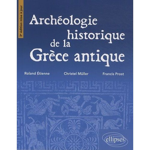 Archéologie Historique De La Grèce Antique