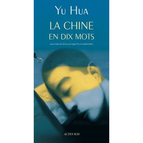 La Chine En Dix Mots