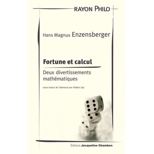 Fortune Et Calcul - Deux Divertissements Mathématiques